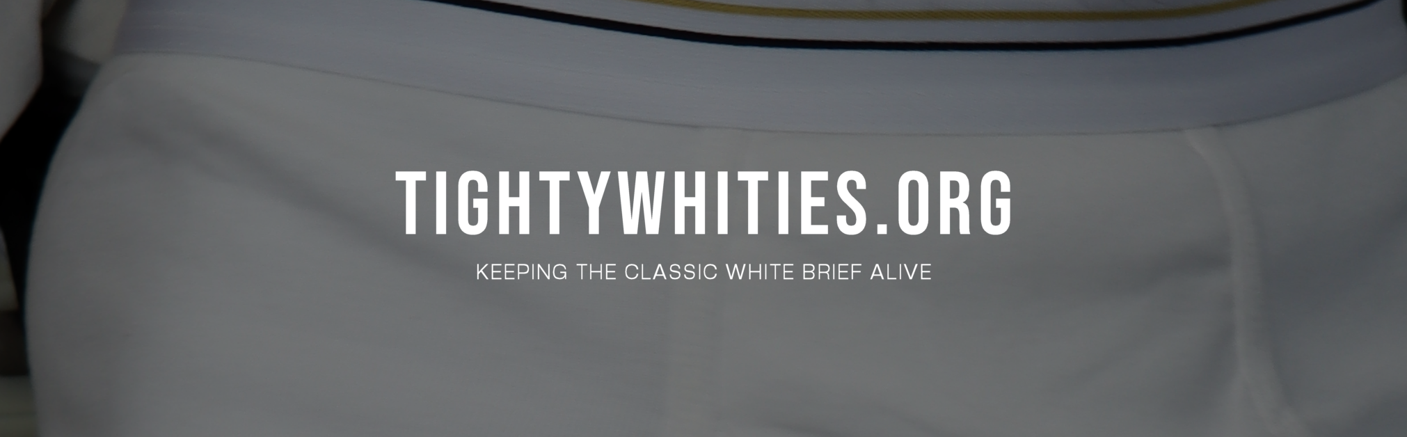 TightyWhities.org Banner